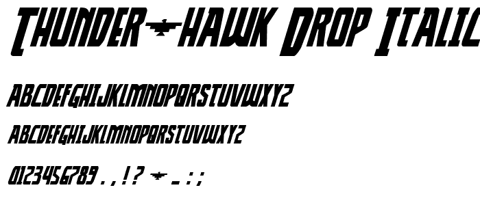 Thunder-Hawk Drop Italic font